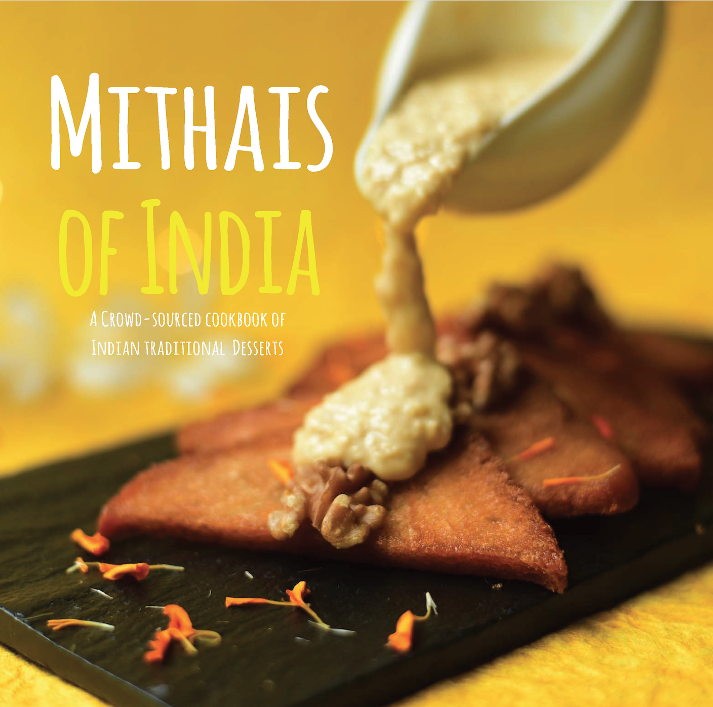 Yellow color 'Mithais of India' book cover with dessert picture