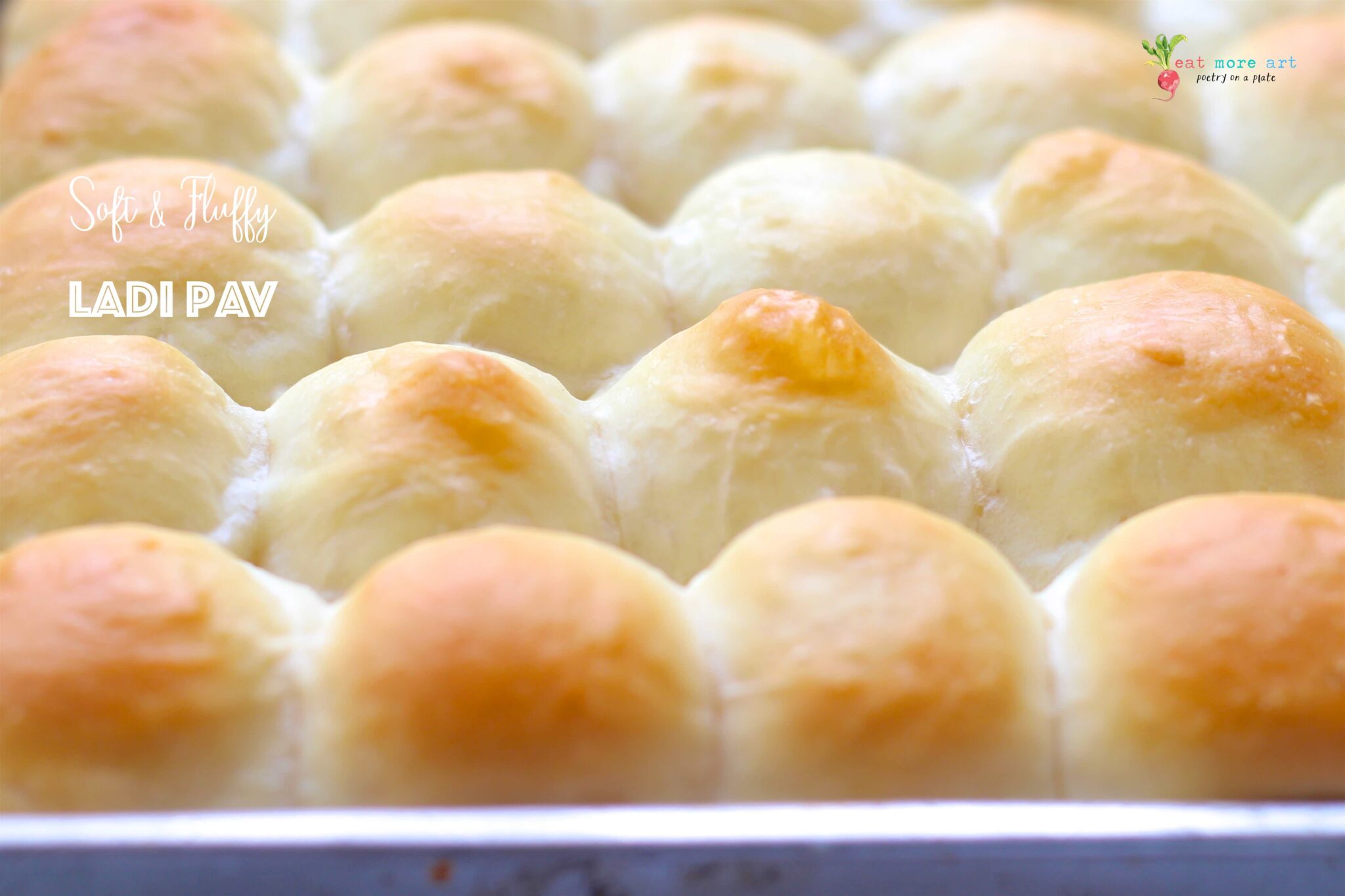 Ladi Pav | Soft, Eggless Dinner Rolls | Eat More Art